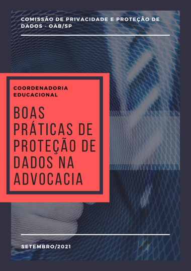 LGPD. Guia de Boas Práticas e Governança para Advogados e Sociedade de Advogados